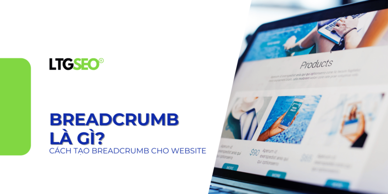breadcrumb la gi ltgseo vn