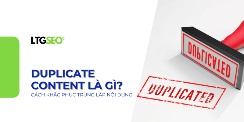 duplicate content ltgseo vn