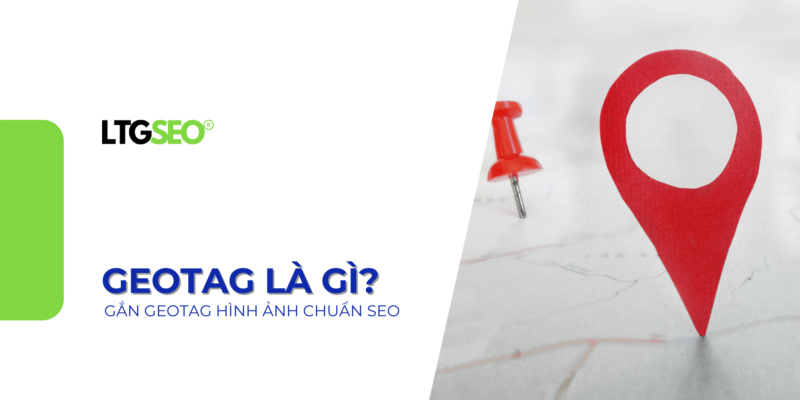 geotag la gi ltgseo vn
