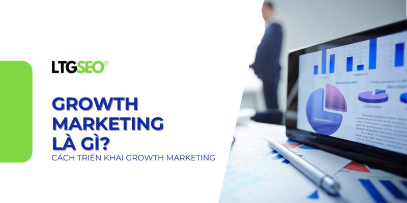 growth marketing ltgseo vn