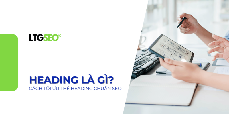 heading la gi ltgseo vn