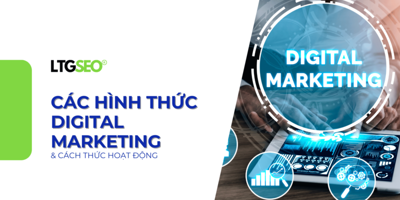 hinh thuc digital marketing ltgseo vn