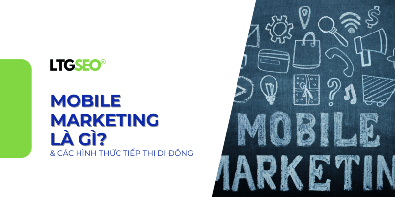 mobile marketing ltgseo vn