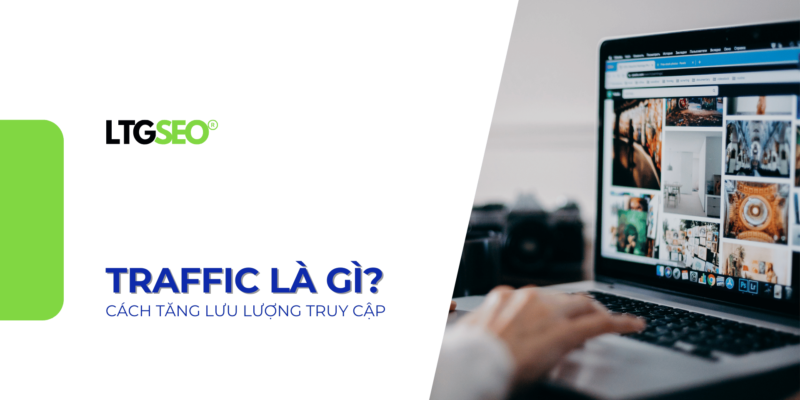 traffic la gi ltgseo vn