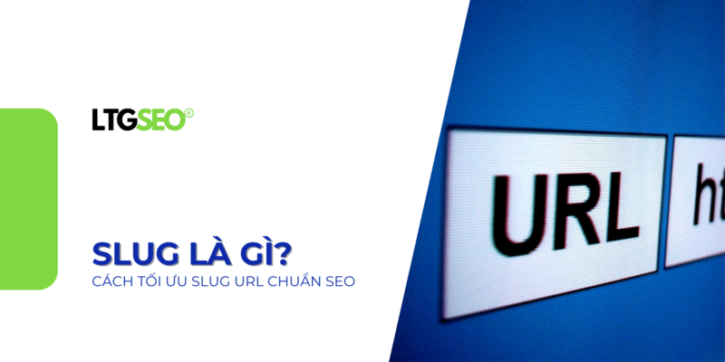 url slug la gi ltgseo vn
