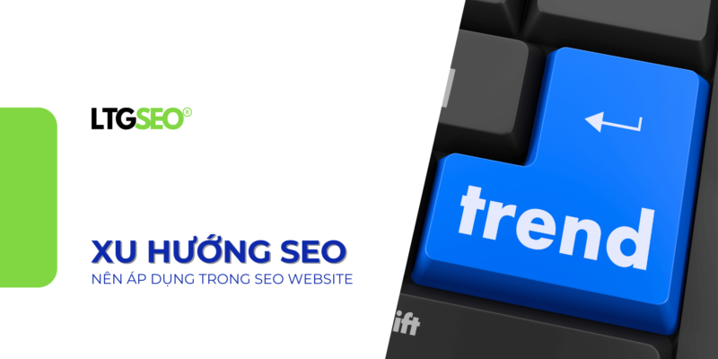 xu huong seo ltgseo vn
