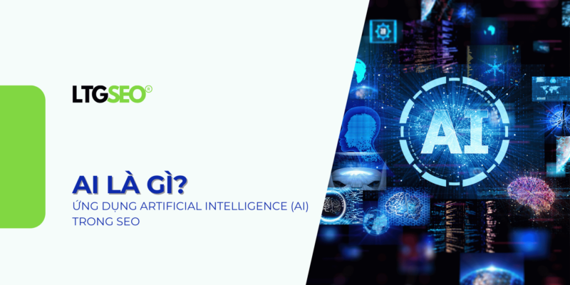 ai la gi ltgseo vn
