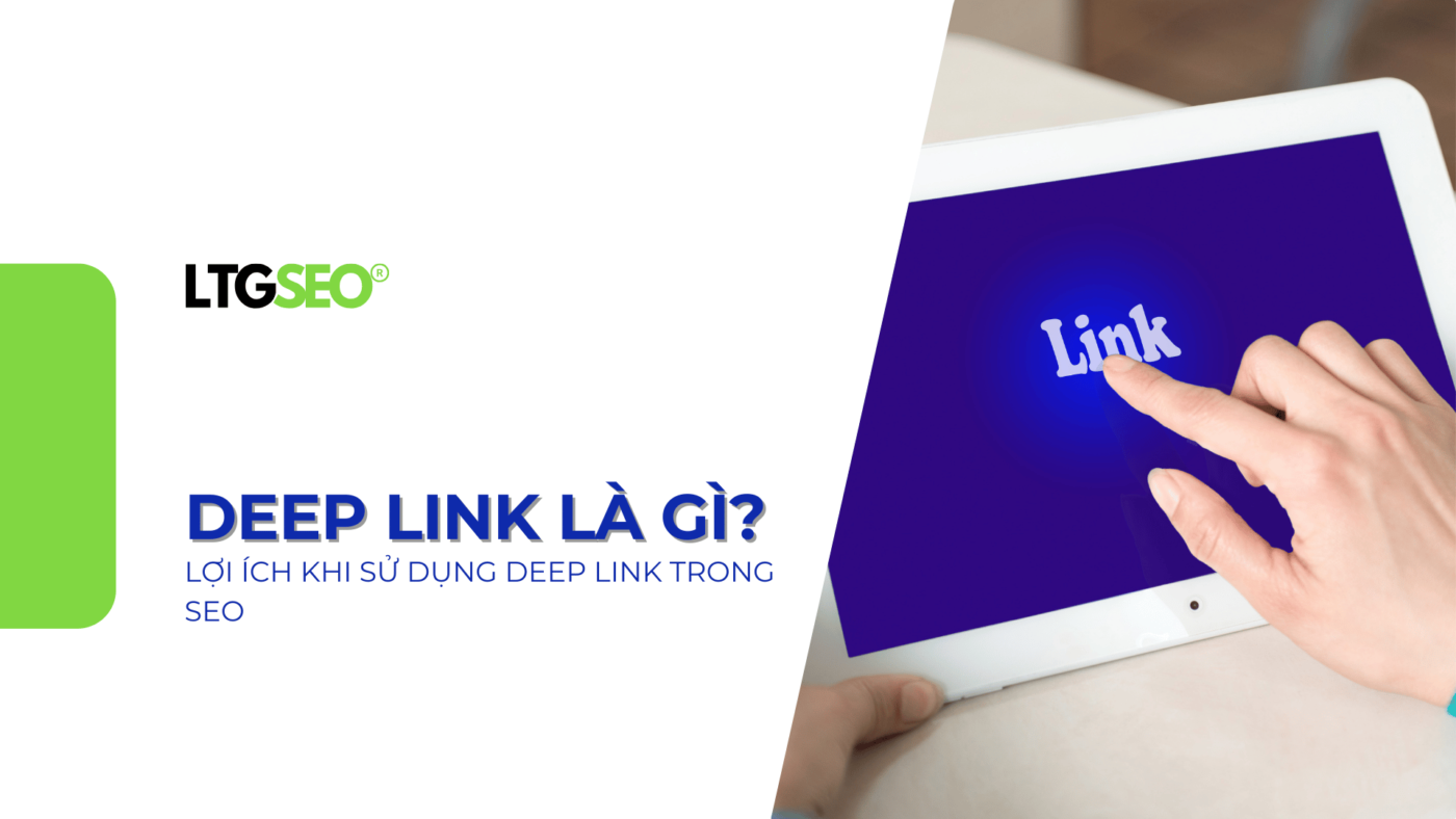 deep link la gi ltgseo vn