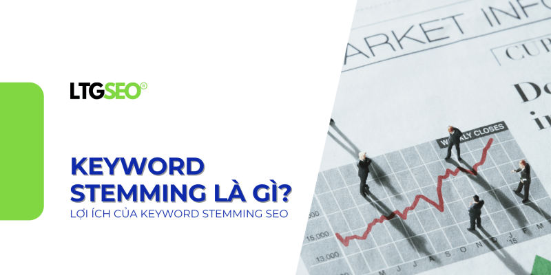 keyword stemming la gi ltgseo vn