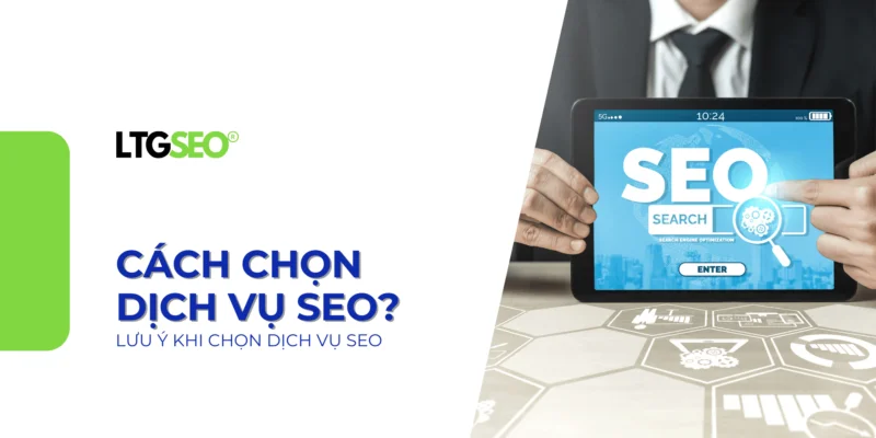cach chon dich vu seo ltgseo vn