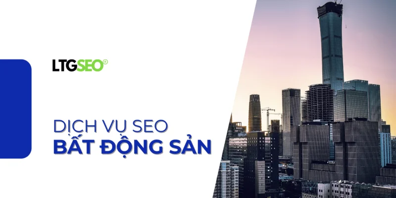 dich vu seo bat dong san ltgseo vn