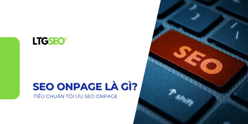 seo onpage la gi ltgseo vn