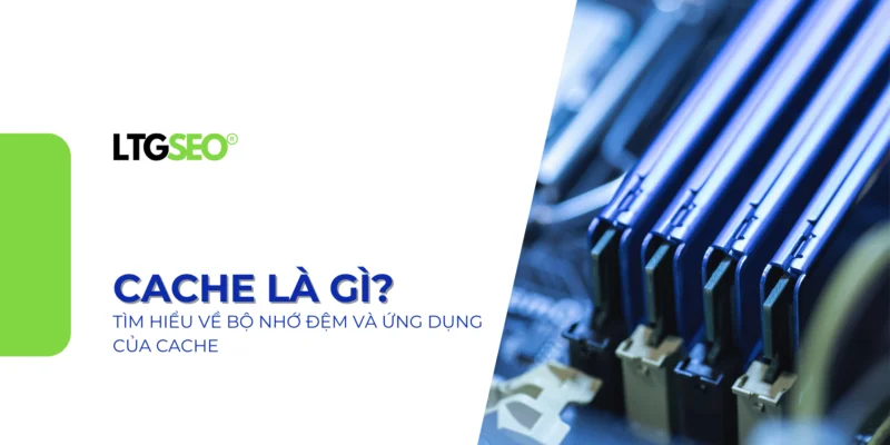 cache la gi ltgseo vn