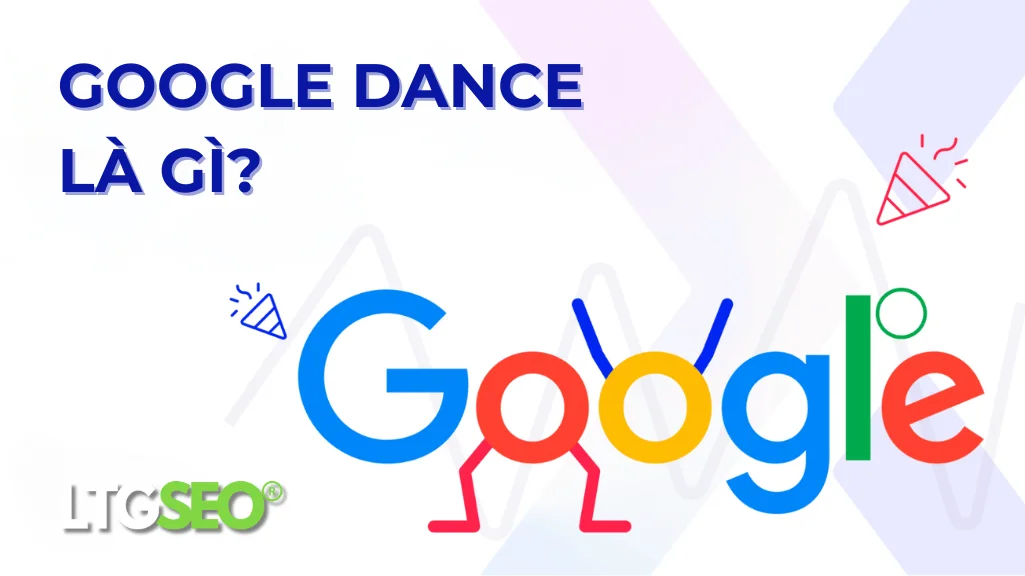 google dance ltgseo vn