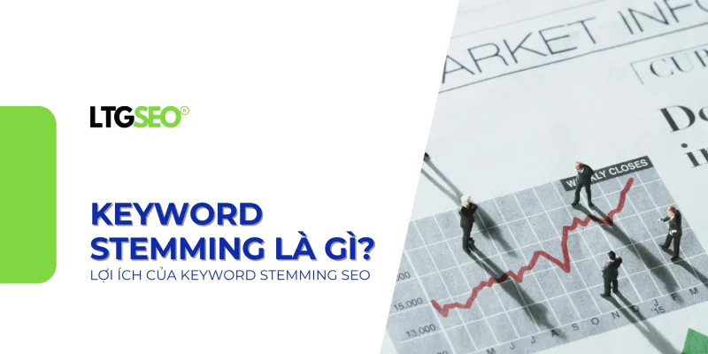 keyword stemming la gi ltgseo vn